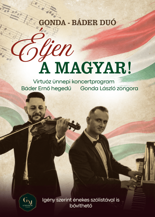 Gonda-Báder duó Éljen a magyar